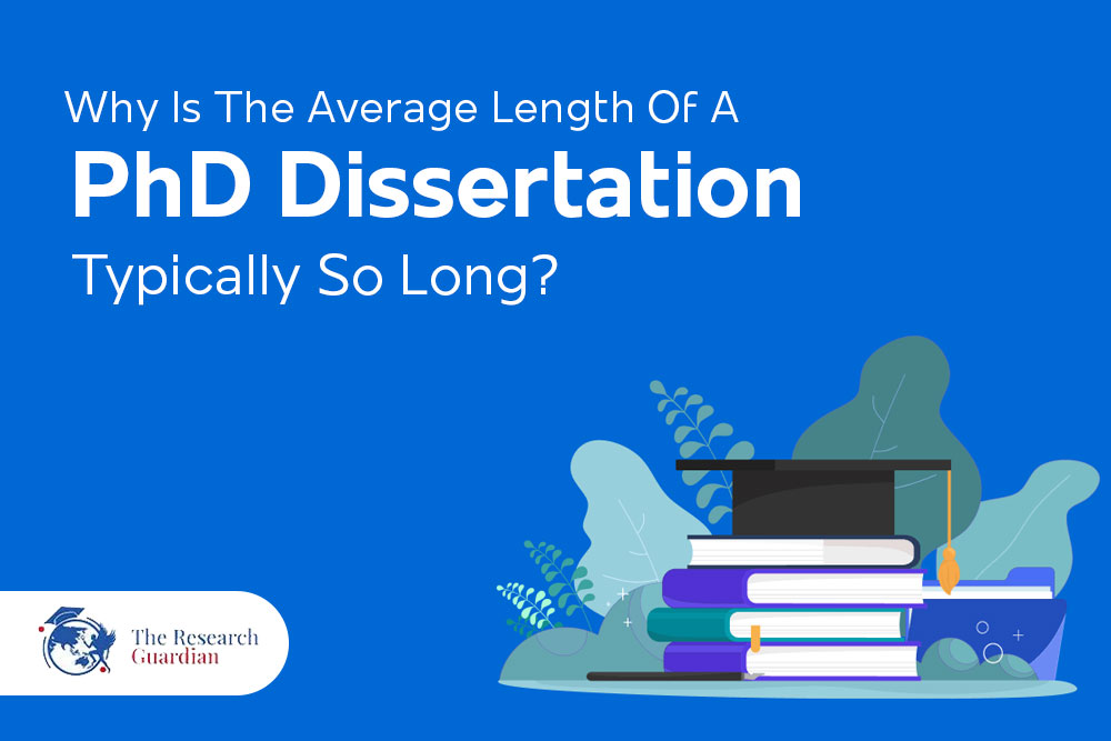 Average Length Of A PhD Dissertation